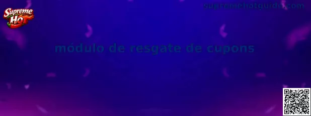 Módulo de resgate de cupons Supreme Hot