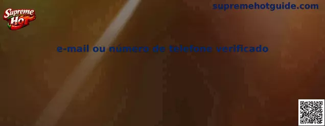 E-mail ou número de telefone verificado en Supreme Hot