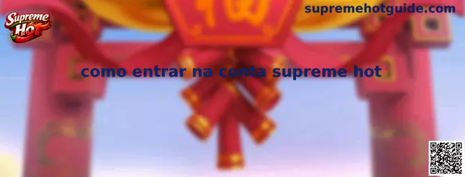 como entrar na conta supreme hot