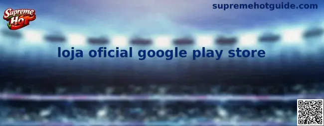 Loja oficial google play store