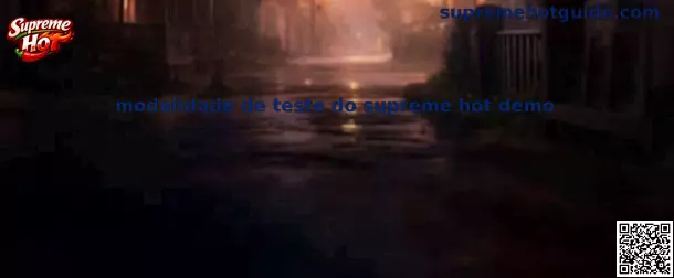 Modalidade de teste do supreme hot demo