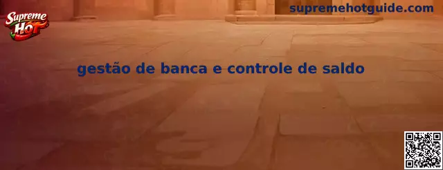 Gestão de banca e controle de saldo en Supreme Hot