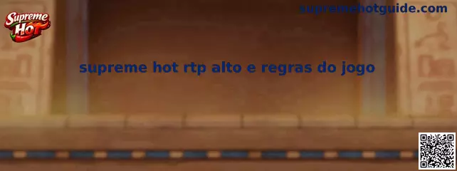 Supreme Hot RTP Alto e Regras do Jogo